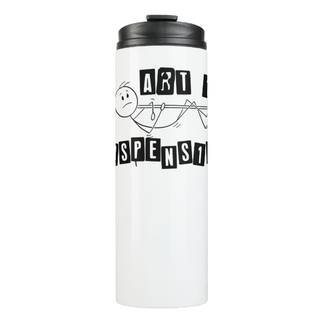 Art in suspension.w thermal tumbler (Front)
