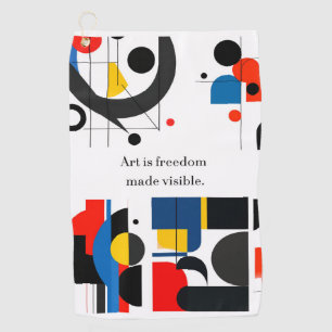 “Art Is Freedom Made Visible” Quote on Abstract Ge Golf Towel
