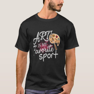 Art Is My Favorite Sport red Splash T-Shirt