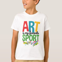 Art Is My Favourite Sport Artist Art Teacher