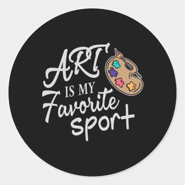 Art Is My Favourite Sport Classic Round Sticker (Front)
