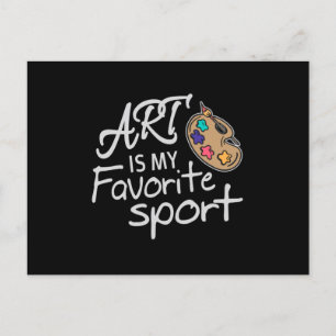Art Is My Favourite Sport Postcard