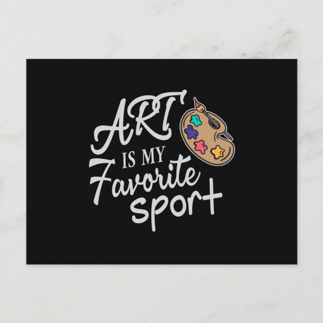 Art Is My Favourite Sport Postcard (Front)
