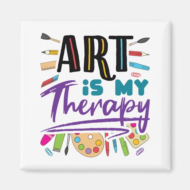 Art Is My Therapy Artist Artistic Artsy Magnet (Front)