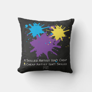 Art Isnt Cheap Cushion