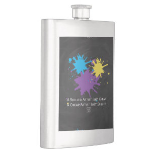 Art Isnt Cheap Hip Flask