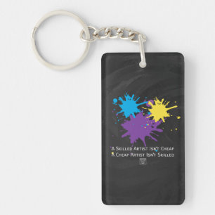 Art Isnt Cheap Key Ring