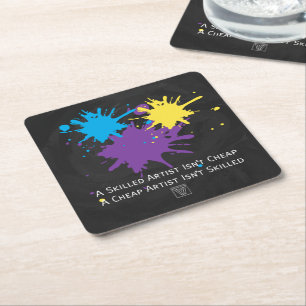 Art Isnt Cheap Square Paper Coaster