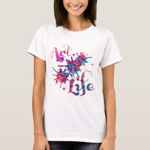 Art Life Paint Splats T-Shirt