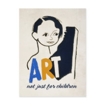 ART... not just for children [postcard]