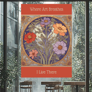 Art Nouveau Floral Fall Spring Where Art Breathes  Window Cling