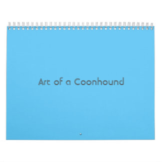 Art of a Coonhound Calendar 2021