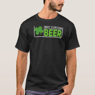 -- ART ON BACK -- May Contain Alcohol BEER St Patr T-Shirt