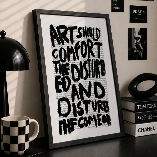 Art Should Comfort Quote Gen Z Typography Poster  (Art Should Comfort the Disturbed Quote Poster | Bold Typography Wall Art | Gen Z Aesthetic )