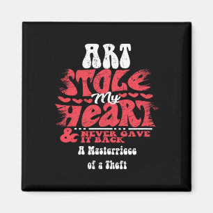 Art Stole My Heart ~ Funny Valentines Day  Magnet