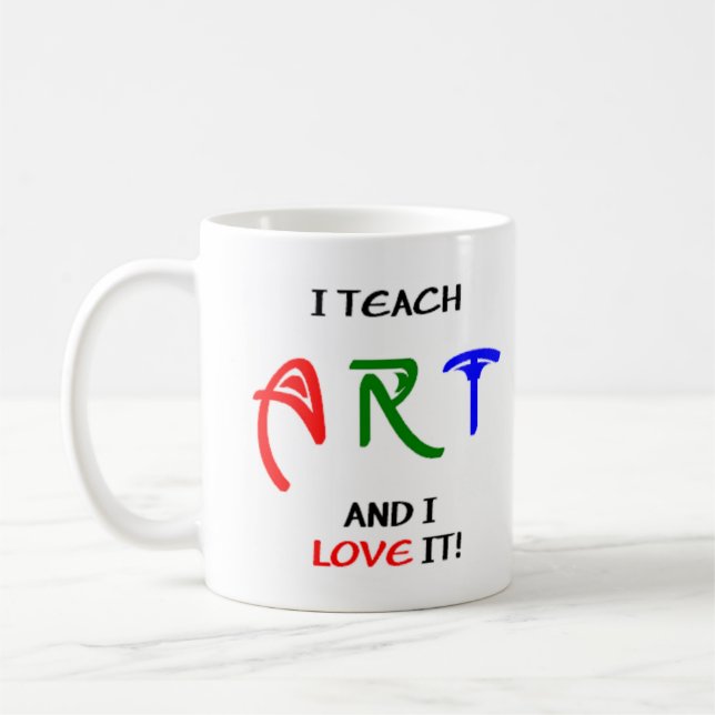 art teach & love coffee mug (Left)