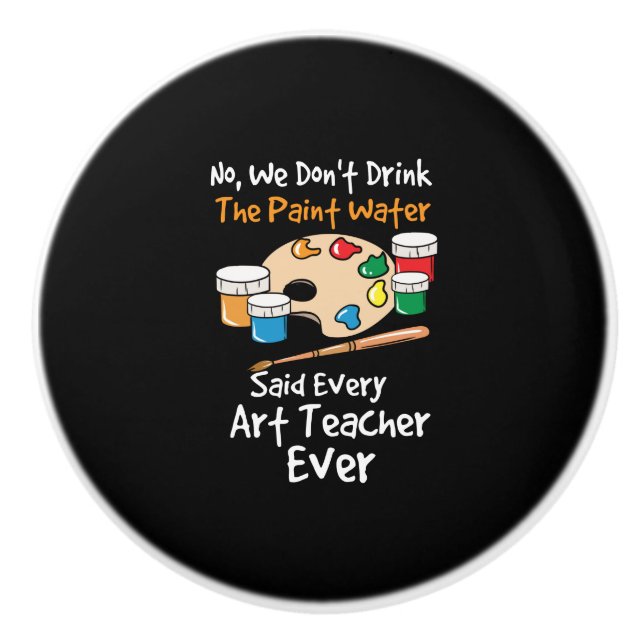 Art Teacher Artist Ceramic Knob (Front)