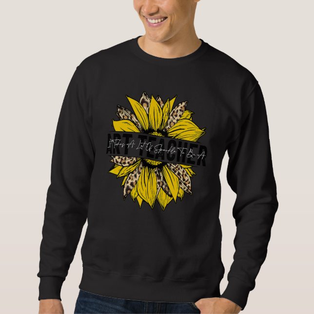 Art Teacher Boho Sunflower Caring Dedicated Loving Sweatshirt (Front)