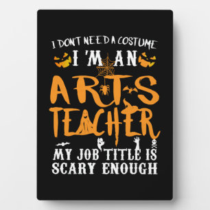 Art Teacher Halloween Funny Costume Plaque