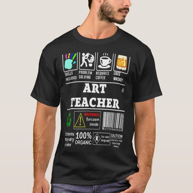 Art Teacher Skills Included Problem Solving Label  T-Shirt (Front)