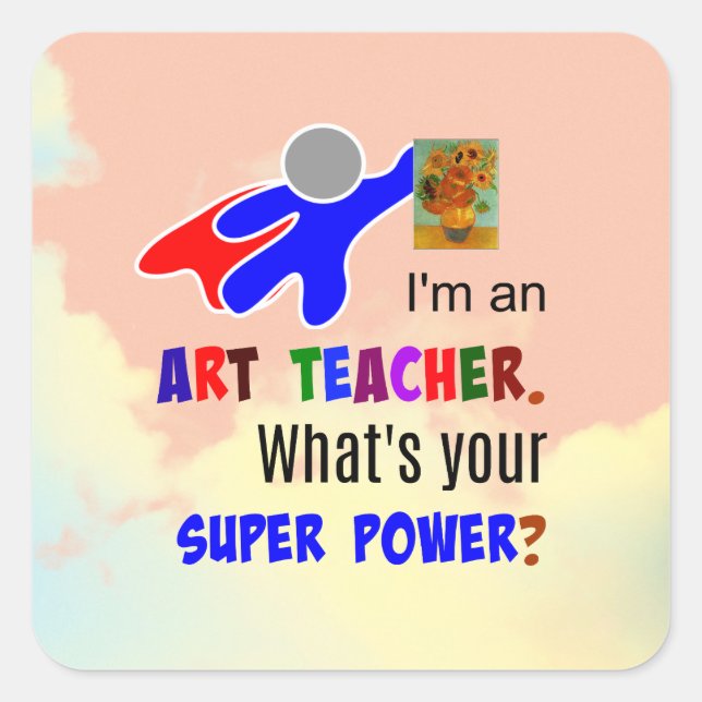 Art Teacher Superhero Square Sticker (Front)