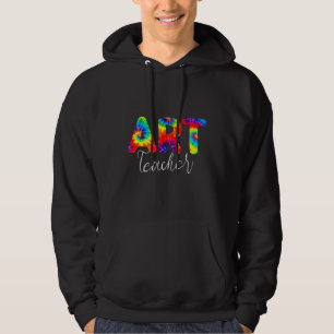 Art Teacher Tie Dye Back To School Appreciation 3 Hoodie