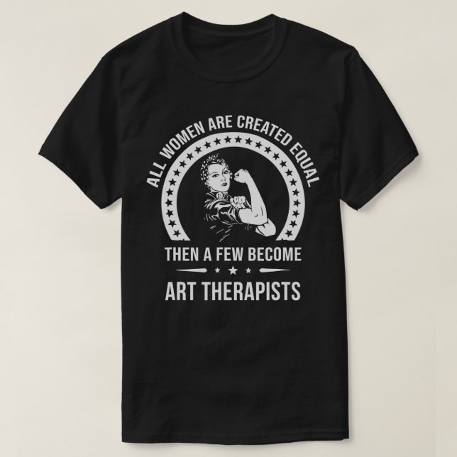 Art Therapist s for Women  Art Therapist  T-Shirt (Design Front)