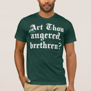 Art Thou Angered? T-Shirt