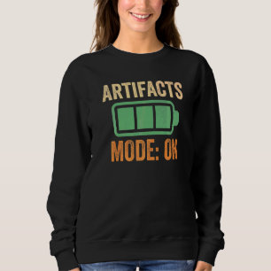 Artefacts Mode On Battery Sweatshirt