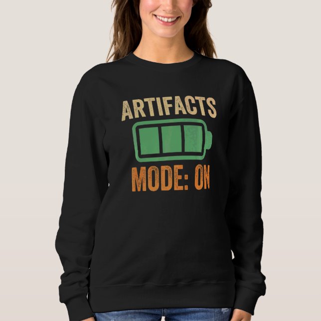 Artefacts Mode On Battery Sweatshirt (Front)