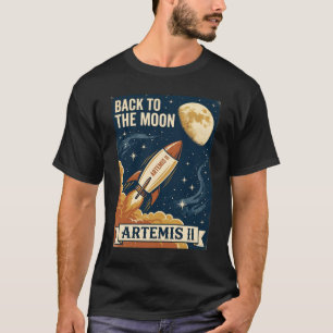 Artemis II Back To The Moon Vintage Space Poster T-Shirt