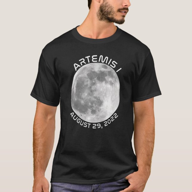 Artemis Mission August 29 2022 We Are Going To The T-Shirt (Front)