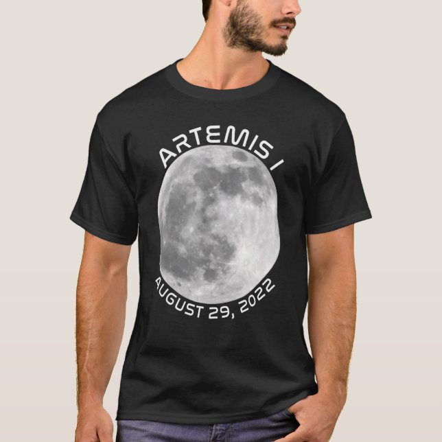 Artemis Mission August 29 2022 We Are Going To The T-Shirt (Front)