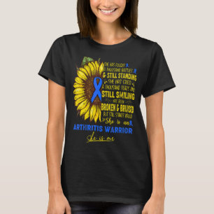 Arthritis Awareness She Is An Arthritis Warrior Sh T-Shirt
