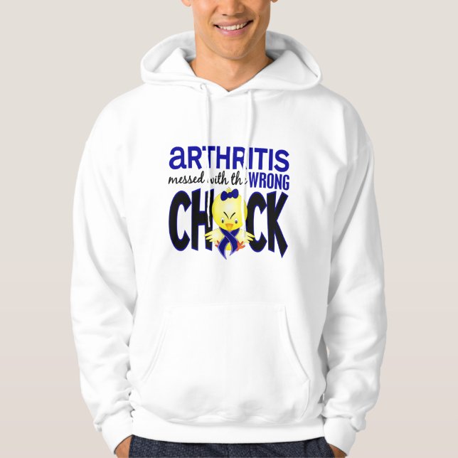 Arthritis Messed With The Wrong Chick Hoodie (Front)