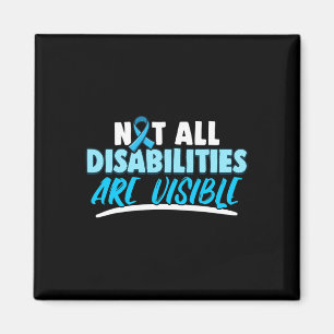 Arthritis Not All Disabilities are Visible  Disabi Magnet