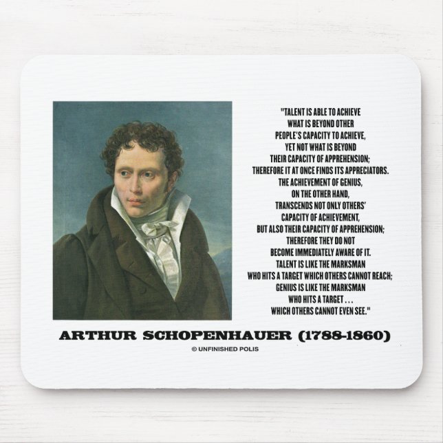 Arthur Schopenhauer Talent Versus Genius Quote Mouse Mat (Front)