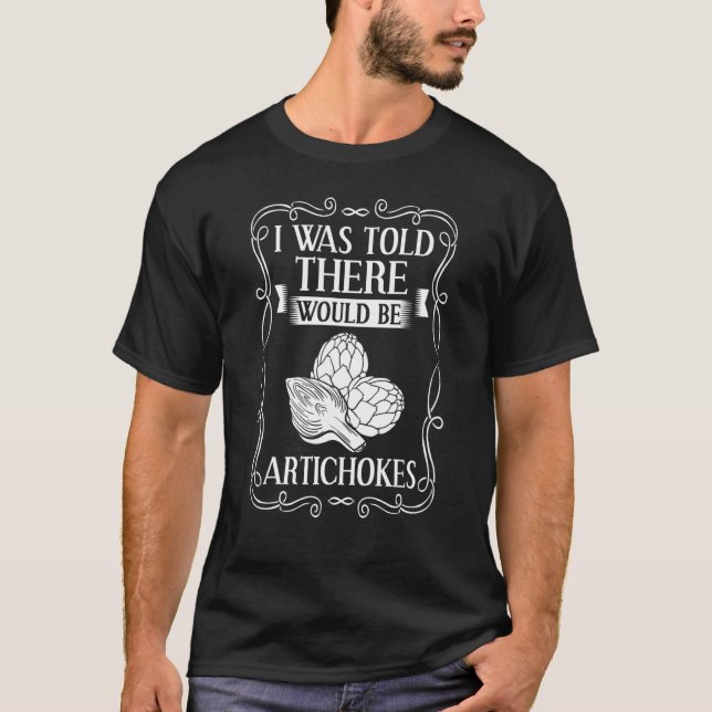 Artichoke Plant Recipe Vegetable Flower Dip Seeds T-Shirt (Front)