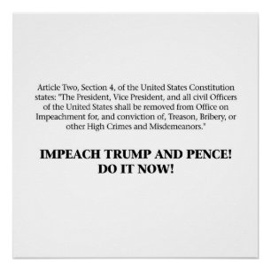 Articles of Impeachment — Impeach Trump and Pence Poster