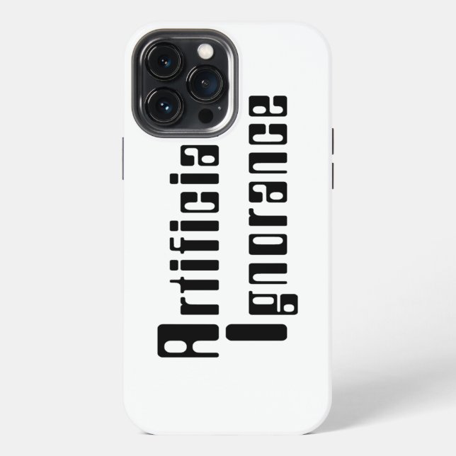 Artificial Ignorance iPhone Case (Back)