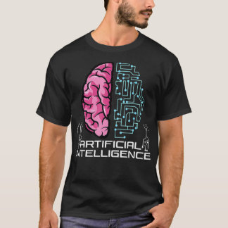 Artificial Intelligence AI Robot AI s T-Shirt