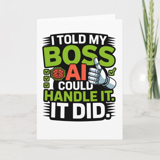 Artificial Intelligence Boss AI Funny Design Card (Front)