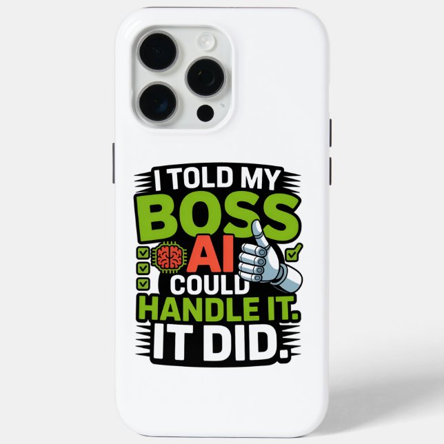 Artificial Intelligence Boss AI Funny Design Case-Mate iPhone Case (Back)