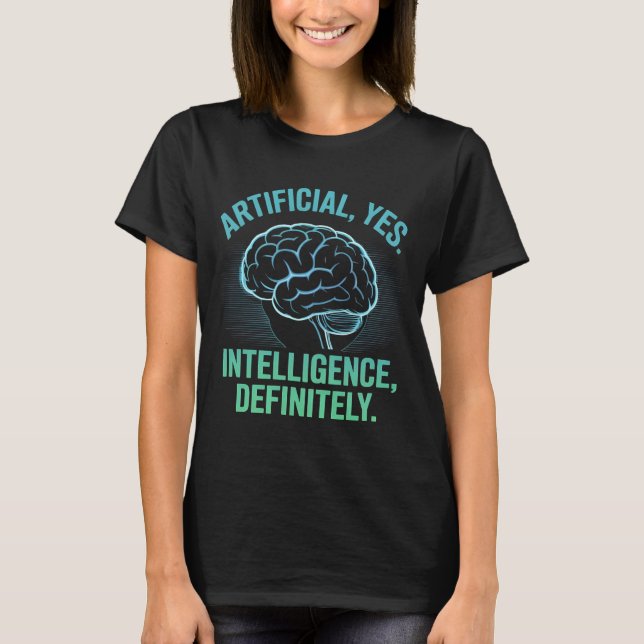 Artificial Intelligence Brain Humor Design T-Shirt (Front)