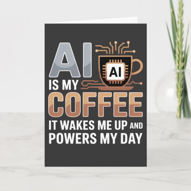 Artificial Intelligence Coffee Humour Card (Front)