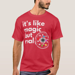Artificial Intelligence Its Like Magic But Real 8 T-Shirt