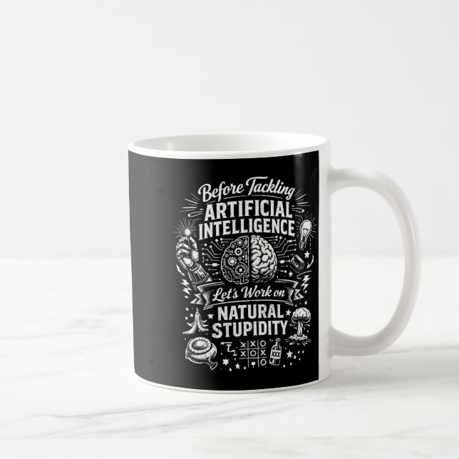 Artificial intelligence natural stupidity before coffee mug (Right)