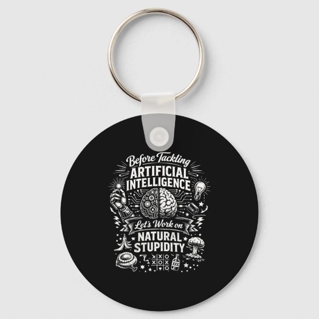 Artificial intelligence natural stupidity before key ring (Front)