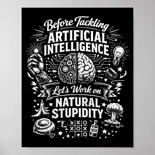 Artificial intelligence natural stupidity before poster (Front)