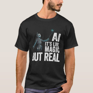 Artificial Intelligence Robot   AI T-Shirt